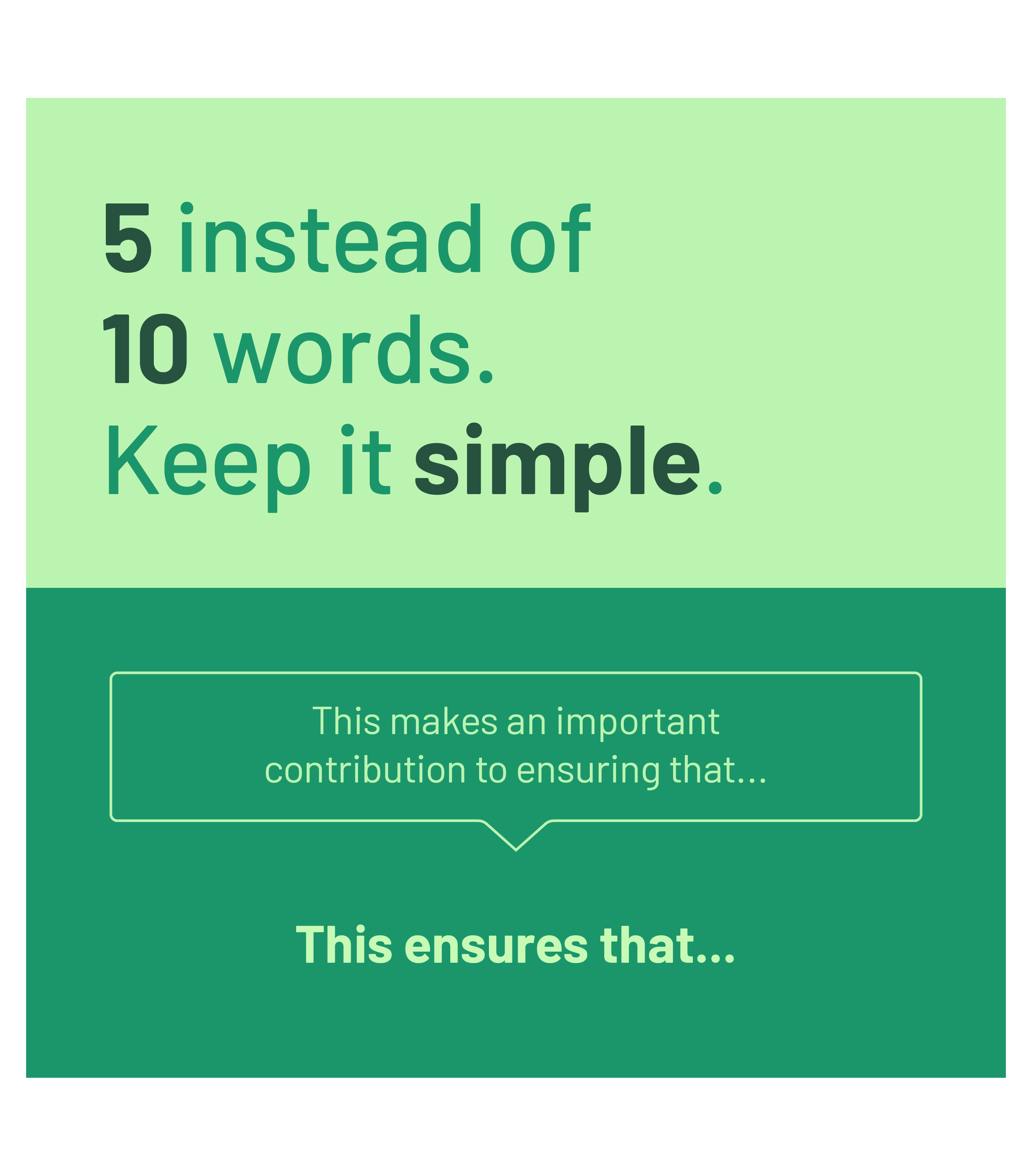 5 instead of 10 words. Keep it simple, with example.