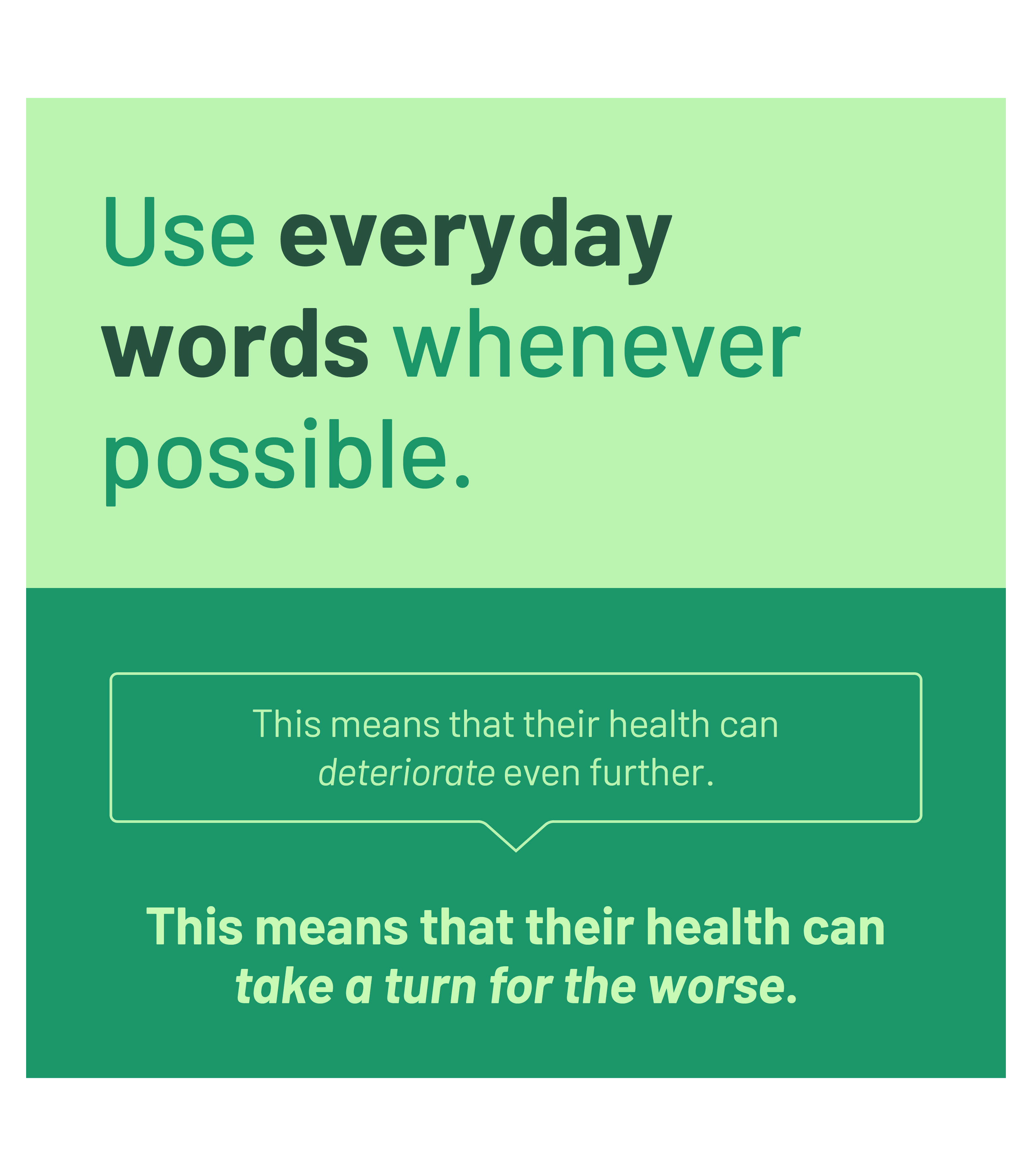 Use everyday words whenever possible, with example